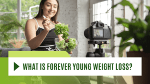 What is Forever Young Weight Loss